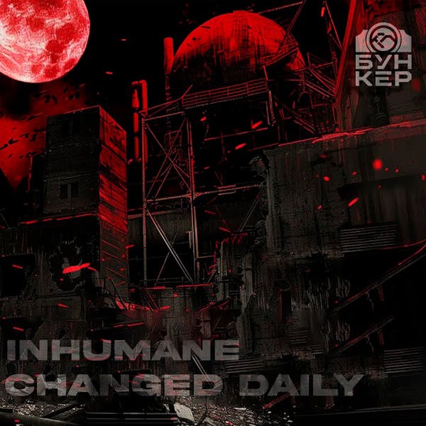 Обложка Inhumane, Changed Daily - LIVE @ Neurobunker