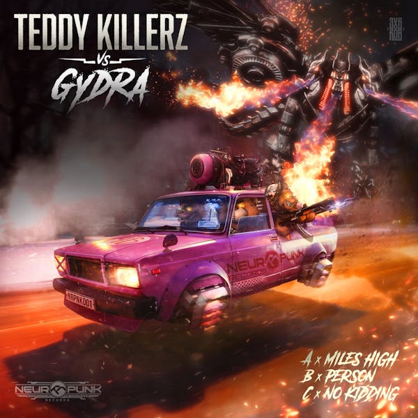 Обложка Teddy Killerz vs Gydra - Miles High