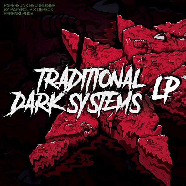 Обложка Paperclip x Dereck - Traditional Dark System LP