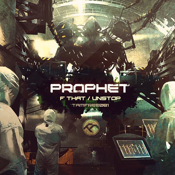 Обложка Prophet - F That, Unstop