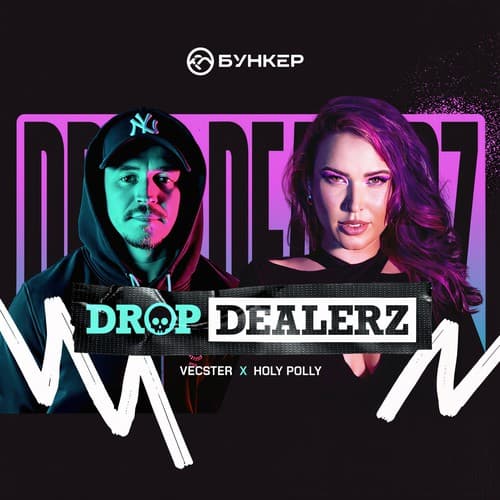 Обложка Vecster, Holy Polly - Drop Dealerz LIVE @ Neurobunker #61
